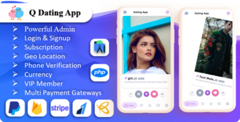 Q Dating App | Dating Subscription | Multi Payment Gateways Integrated | Login With Phone Number