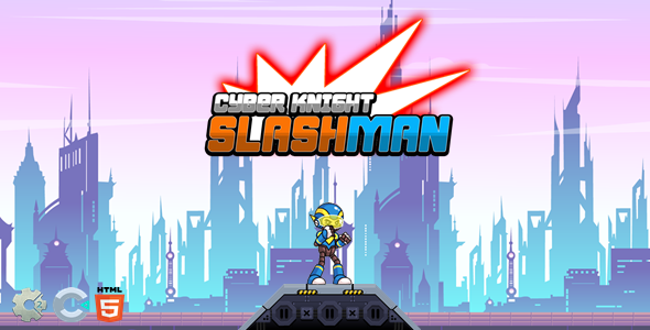 Cyber Knight Slashman - Construct 2/3 Game Cyber Knight Slashman - Construct 2/3 Game
