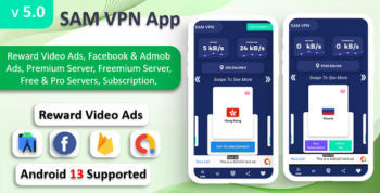 SAM VPN App - Secure VPN and Fast Servers VPN  | Reward Video Ads | Subscription | Admob & FB Ads