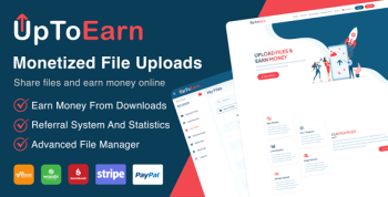 UpToEarn - Monetized File Uploads (SAAS Ready)