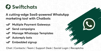 Swiftchats - SaaS enabled Whatsapp marketing tool with chat bots.