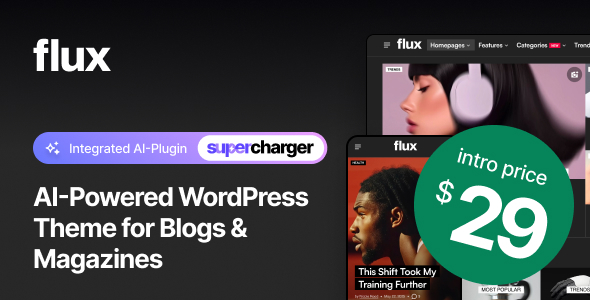 Flux - AI-Powered Blog & Magazine WordPress Theme Flux - AI-Powered Blog & Magazine WordPress Theme